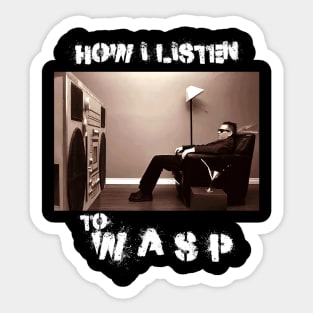 wasp how i listen Sticker